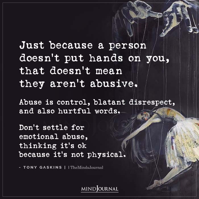 Just Because A Person Doesnt Put Hands On You