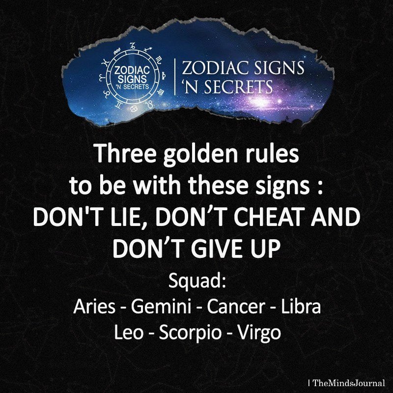 Three Golden Rules To Be With These Signs