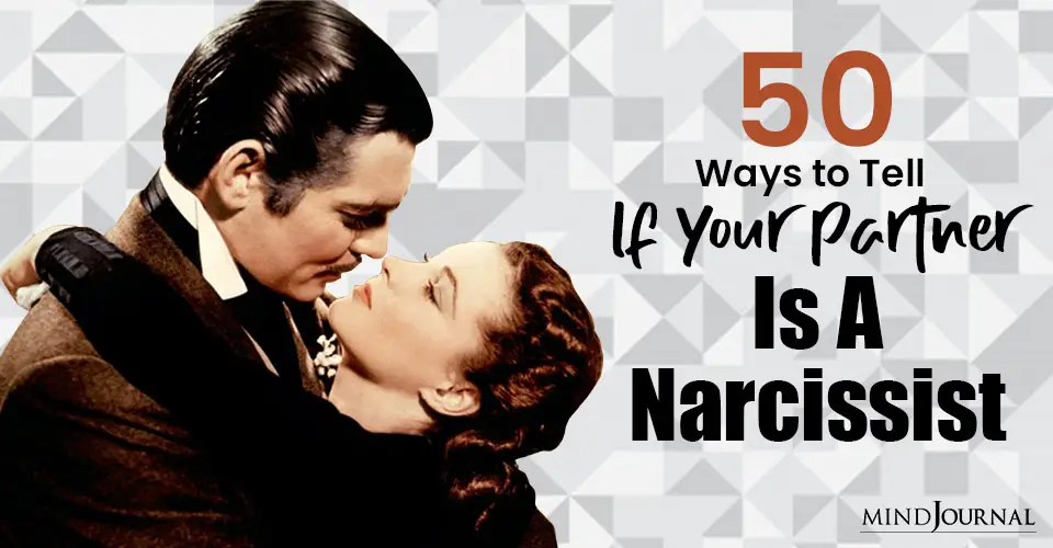 Is Your Partner A Narcissist? Fifty Warning Signs