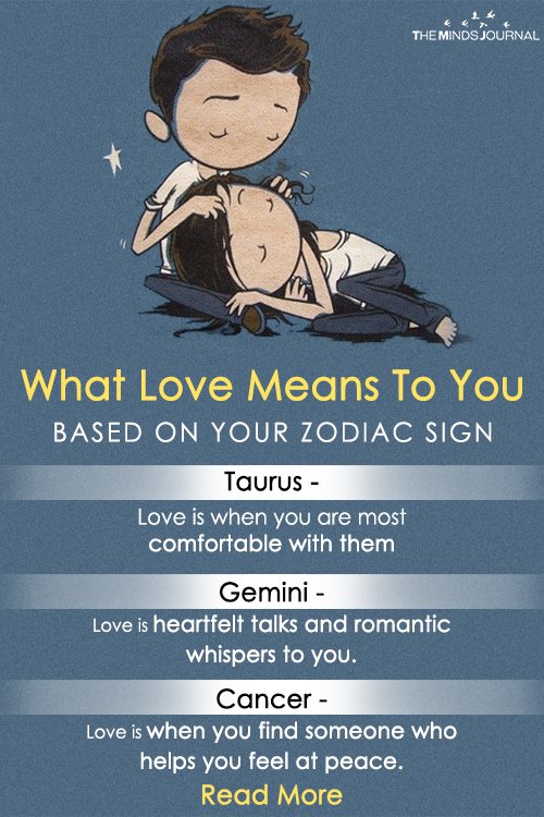 What Love Means To You Based On Your Zodiac Sign
