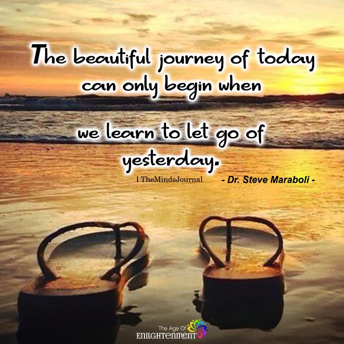 The Beautiful Journey Of Today