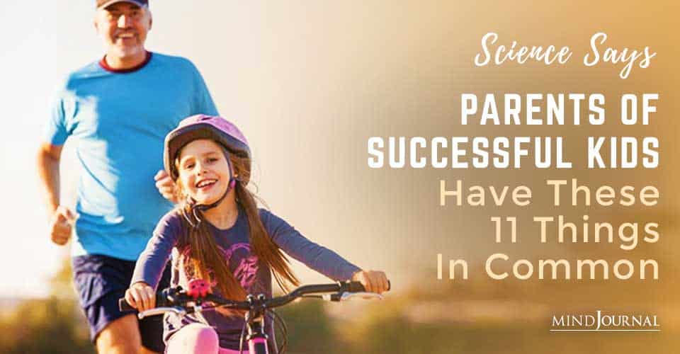 Things Common In Parents Successful Kids According Science