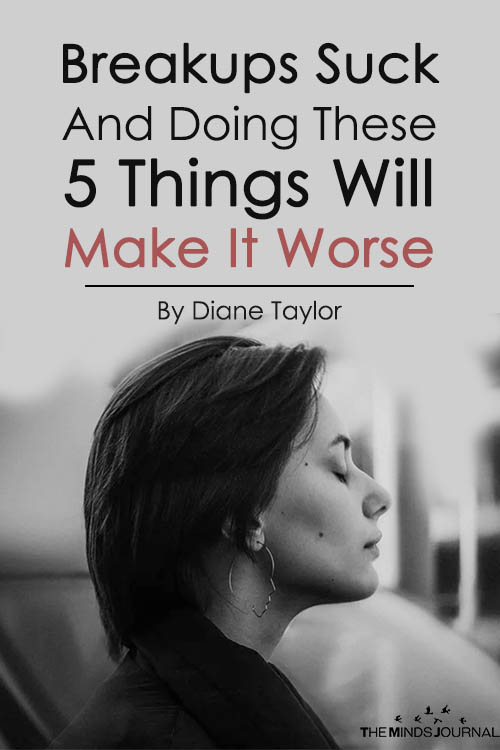 Breakups Suck And These 5 Things Will Only Make It Worse