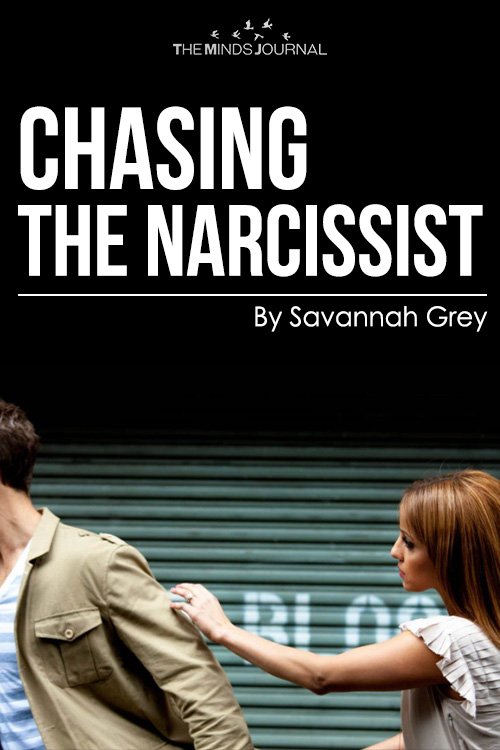 Chasing the Narcissist