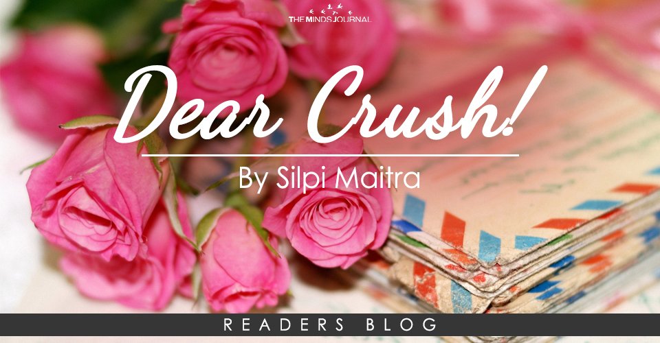 Dear Crush !