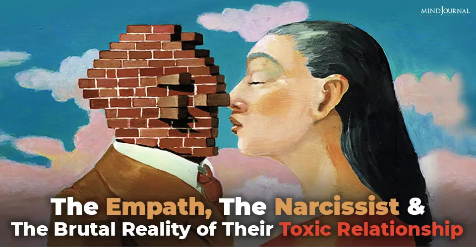 The Empath And The Narcissist: The Brutal Reality Of Their Toxic Relationship