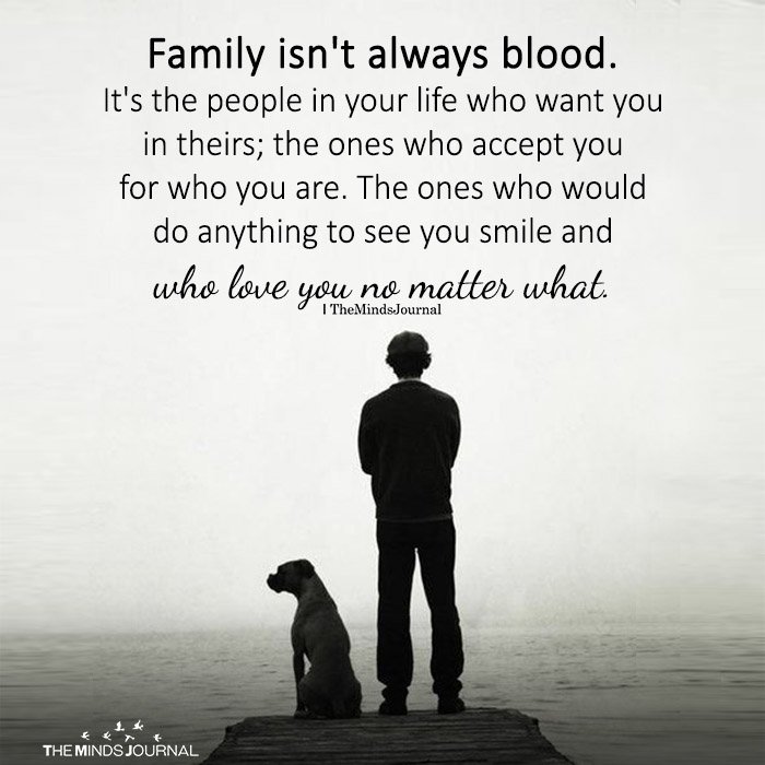 Family Isn't Always Blood