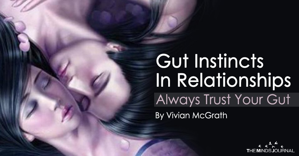 Your relationships feeling in trusting gut Here's How