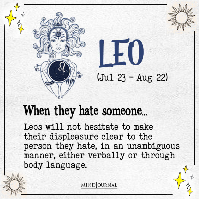 How Zodiac Signs Behave When Hate Someone leo