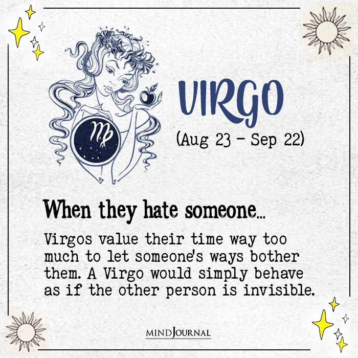 How Zodiac Signs Behave When Hate Someone virgo