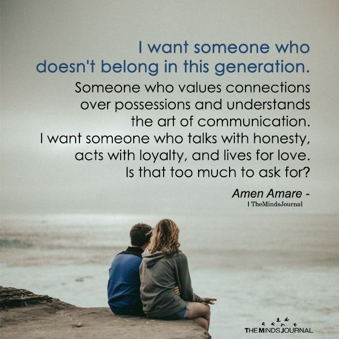 I Want Someone Who Doesn't Belong In This Generation
