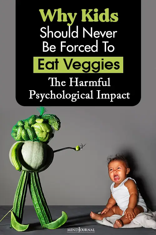 Kids Never Forced Eat Veggies pin