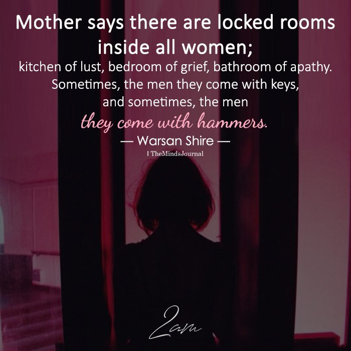 Mother Says There Are Locked Rooms Inside All Women