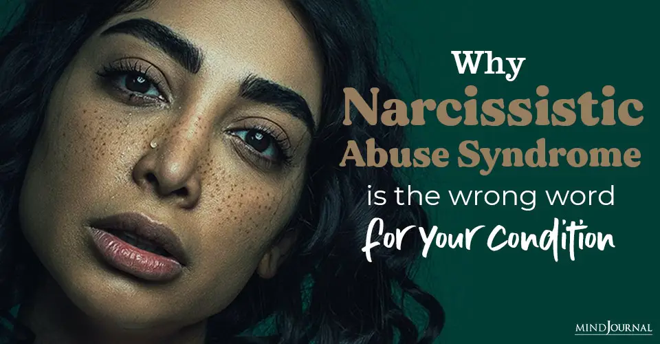 Narcissistic Abuse Syndrome Wrong Word