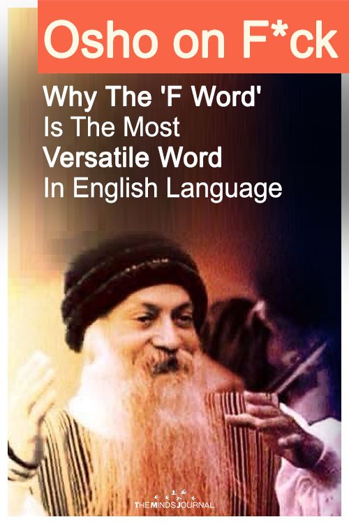 Osho on Fck - Why It's The Most Beautiful and Versatile Word in English Language
