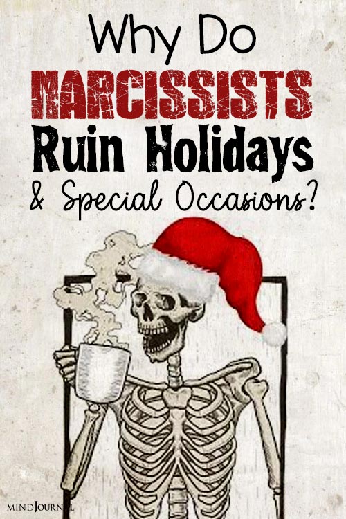 Reasons Narcissists Ruin Holidays Special Occasions pin