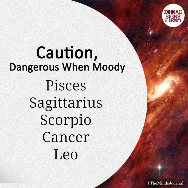 Signs That Are Dangerous When Moody