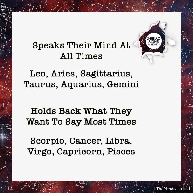 Signs That Speak Their Mind At All Times Vs Hold Back What They Want To Say Most Times
