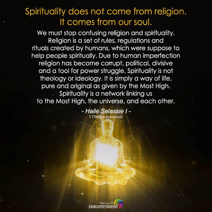 Spirituality does not come from religion
