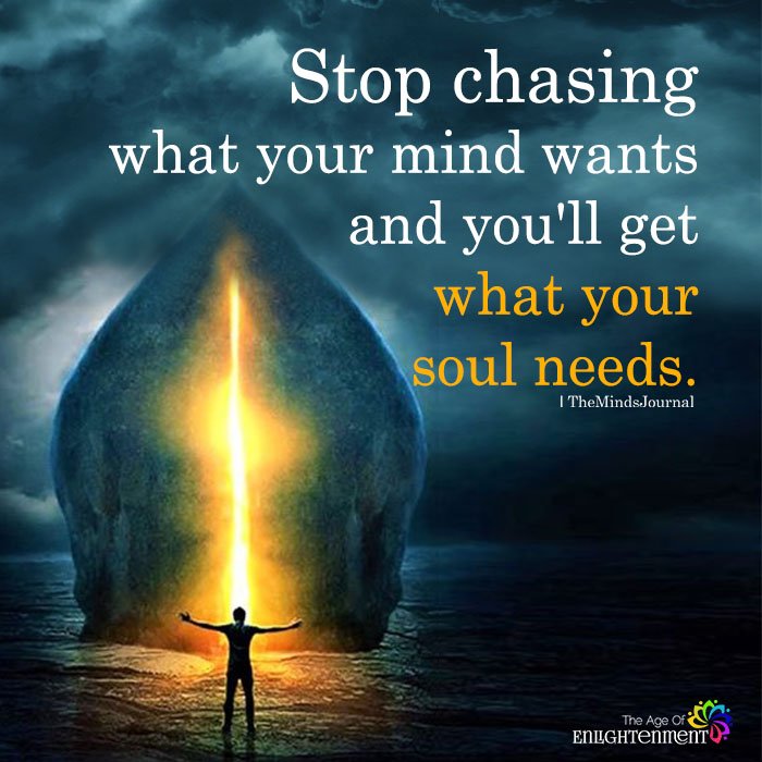Stop Chasing What Your Mind Wants