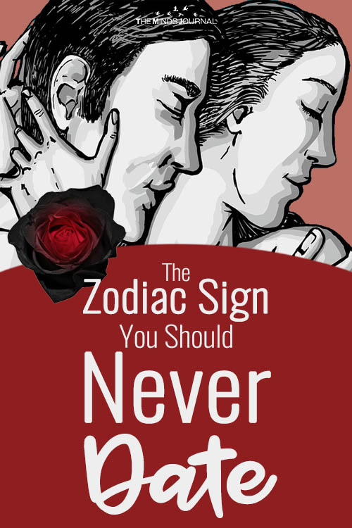 The Zodiac Sign You Should Never Date