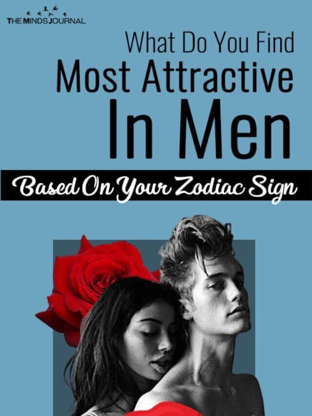 What A Man Looks For In A Woman Based On His Zodiac Sign