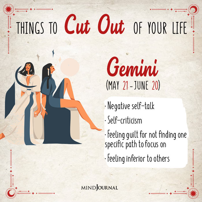things to cut out of your life gemini