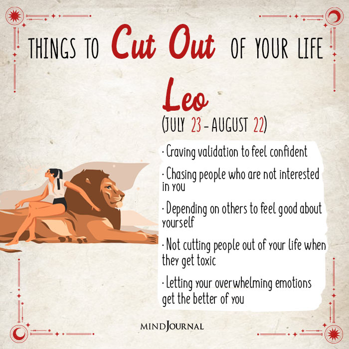 things to cut out of your life leo