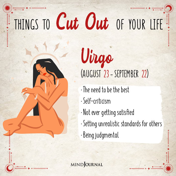things to cut out of your life virgo