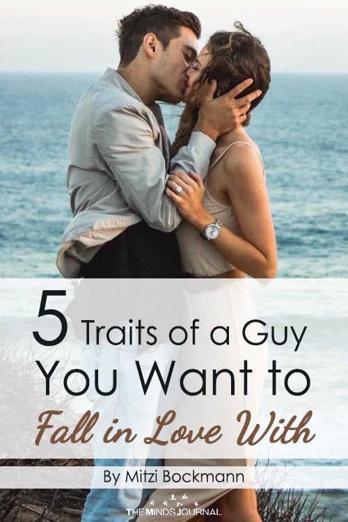 5 Traits of a Guy You Want to Fall in Love With