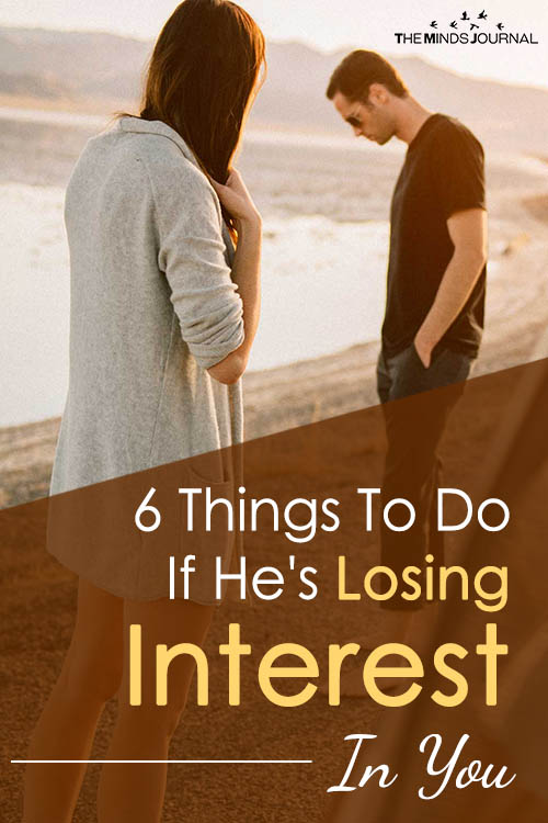 6 Steps To Take If He Is Losing Interest In You And Pulling Away