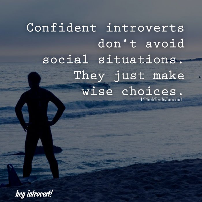 Confident introverts don’t avoid social situations