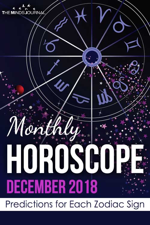 December 2018 Horoscope Predictions For Each Zodiac Sign