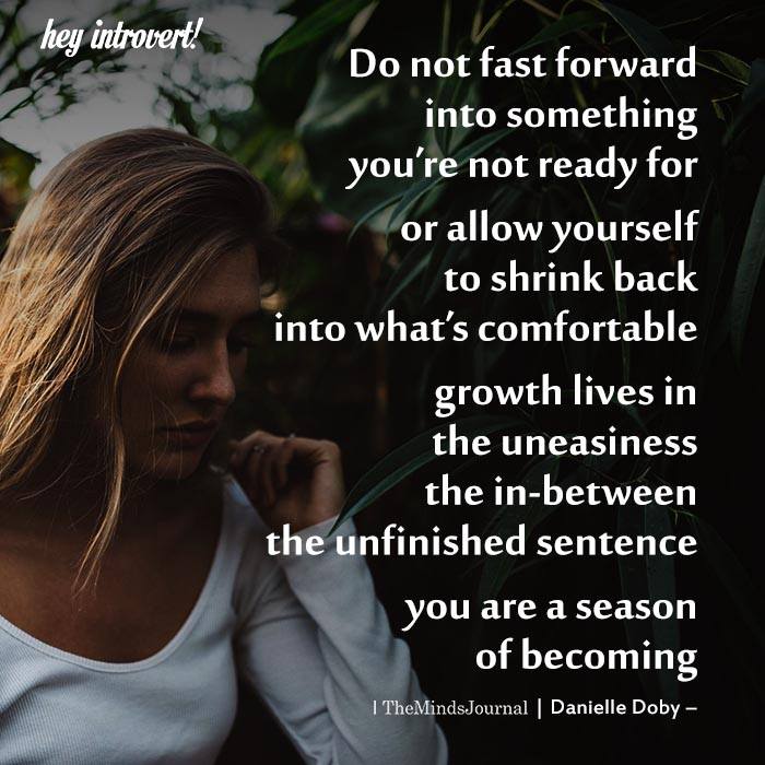 Do Not Fast Forward Into Something You’re Not Ready For