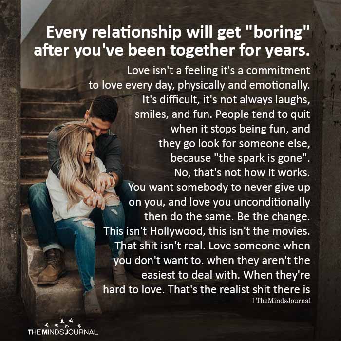 Every Relationship Will Get boring After You've Been Together For Years