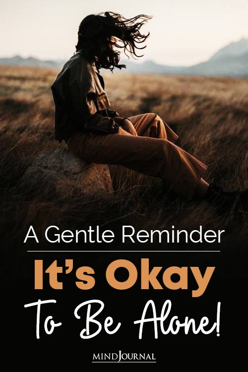 Gentle Reminder Its Okay To Be Alone pin