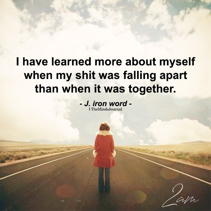 I have learned more about myself
