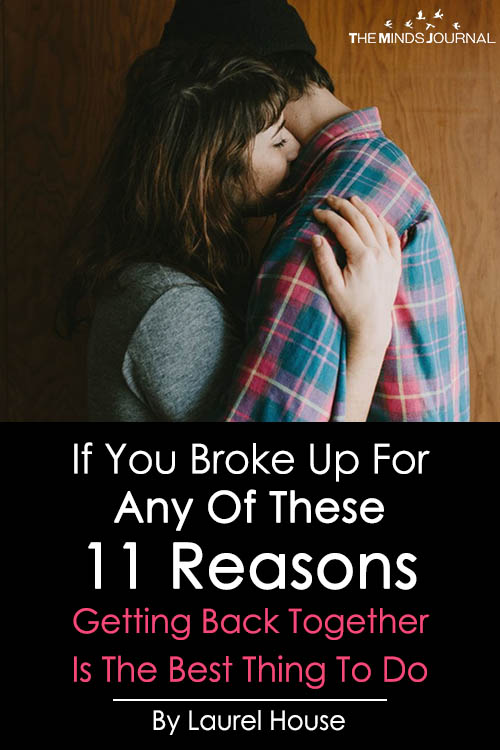 If You Broke Up For Any Of These 11 Reasons, Getting Back Together Is The Best Thing To Do
