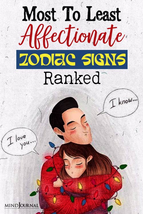 Most To Least Affectionate Zodiac Signs Ranked pin