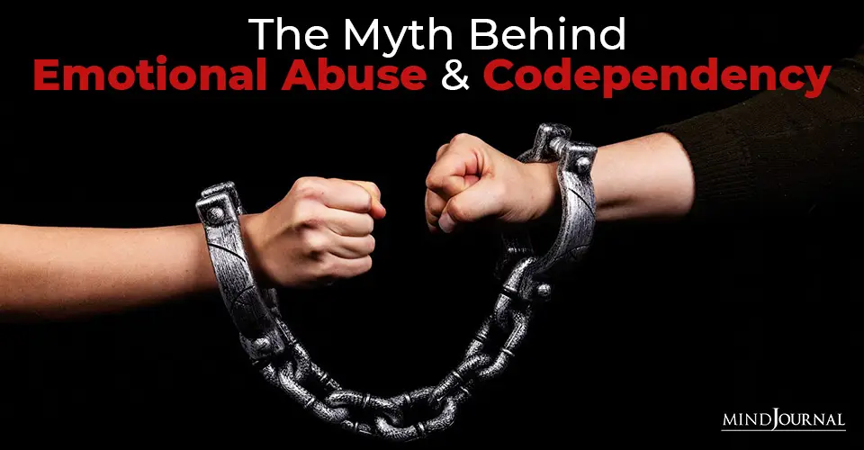 Myth Emotional Abuse Codependency