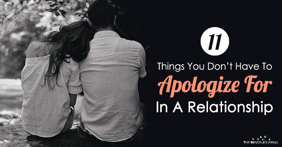 Don't Apologize For In A Relationship