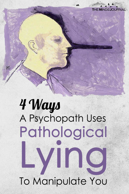 Psychopaths Uses Pathological Lying To Manipulate You