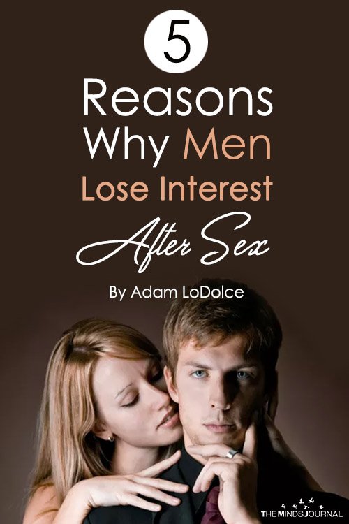 5 Reasons Why Men Lose Interest After Sex