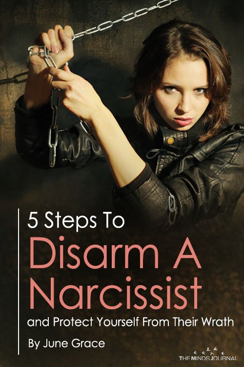 5 Steps To Disarm A Narcissist and Protect Yourself From Their Wrath