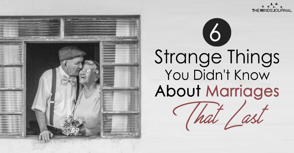 6 Strange Things You Definitely Didn't Know About Marriages That Last