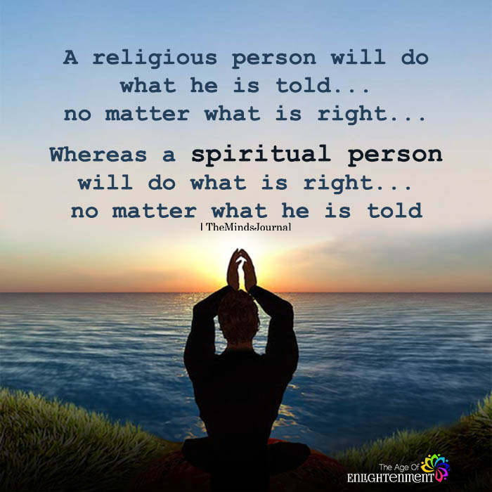 A religious person will do what he is told