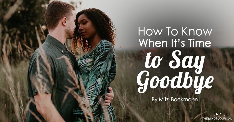 How To Know When It’s Time to Say Goodbye