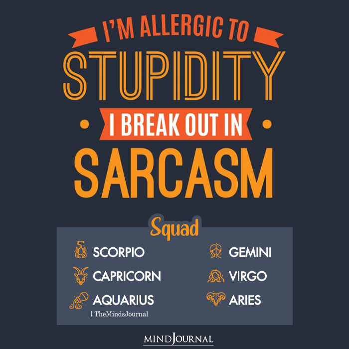 I’m Allergic To Stupidity, I Break Out To Sarcasm