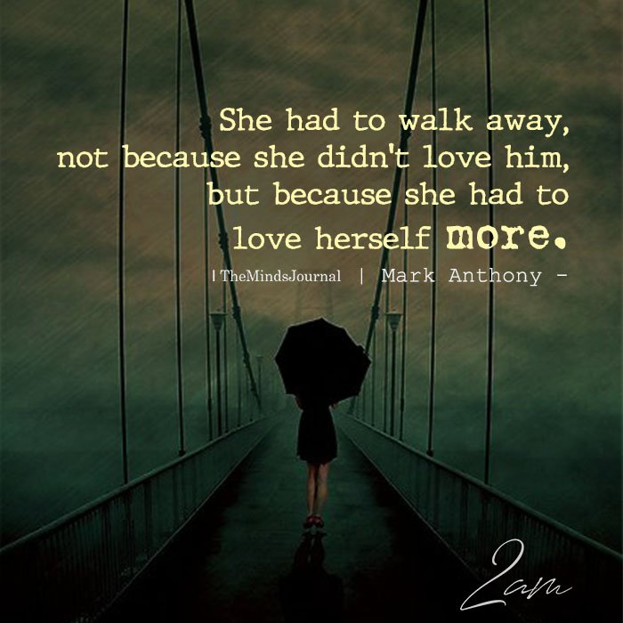 She Had To Walk Away