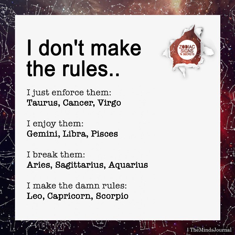 Signs As “I Don’t Make The Rules…”